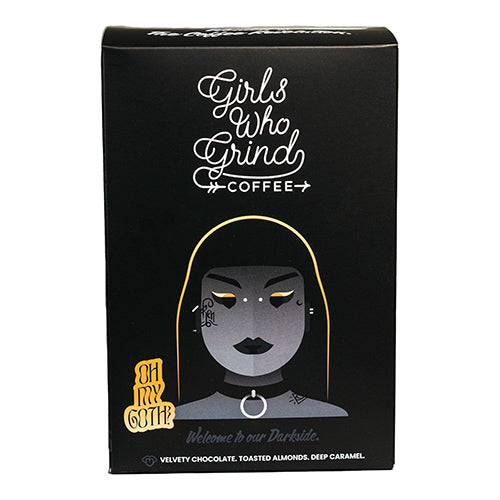 Girls Who Grind Coffee Oh My Goth Dark Roast French Press Grind 250g   10